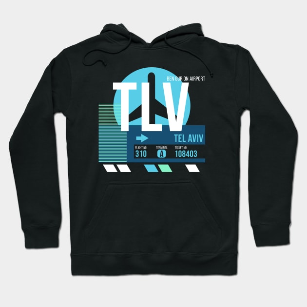 Tel Aviv (TLV) Airport Code Baggage Tag Hoodie by SLAG_Creative